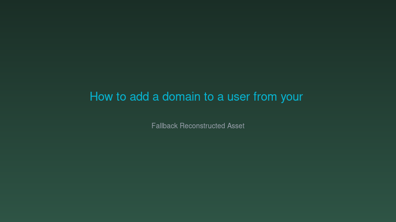 add domain to user