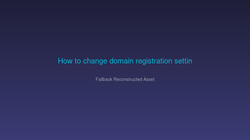 registration settings